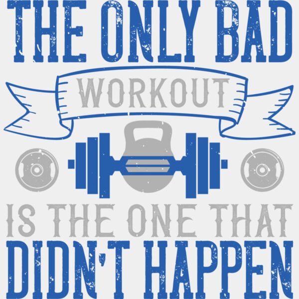 The only bad workout is the one that didnt happen Thumbnail